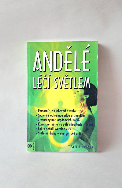 Andělé léčí světlem